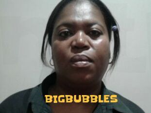 BIGBUBBLES