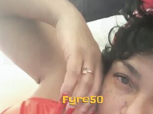 Fyre50
