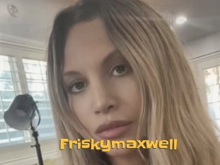 Friskymaxwell