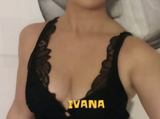 IVANA