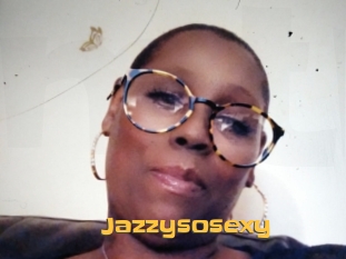 Jazzysosexy