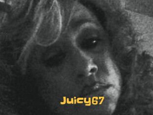 Juicy67