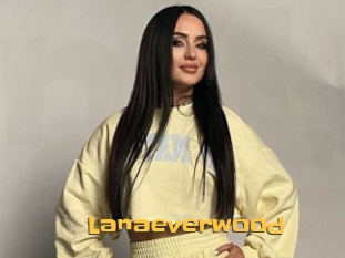 Lanaeverwood