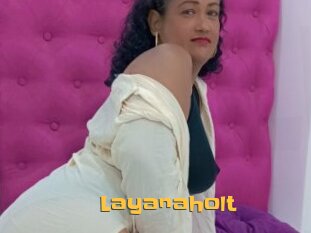 Layanaholt