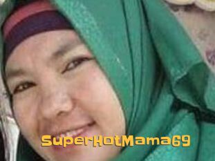 SuperHotMama69