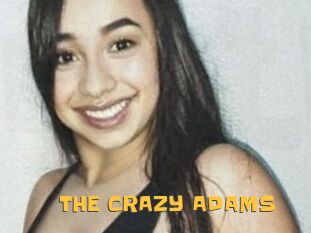 THE_CRAZY_ADAMS